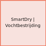 SmartDry | Vochtbestrijding